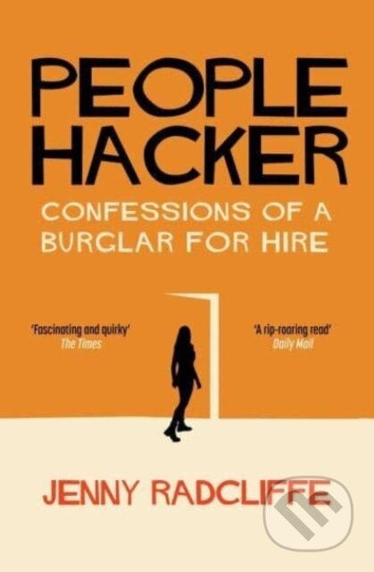 Kniha: People Hacker (Jenny Radcliffe). Simon & Schuster, 2024 Kniha: People Hacker (Jenny Radcliffe). Simon & Schuster, 2024