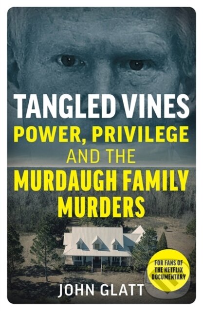 Kniha: Tangled Vines (John Glatt). John Blake, 2024 Kniha: Tangled Vines (John Glatt). John Blake, 2024