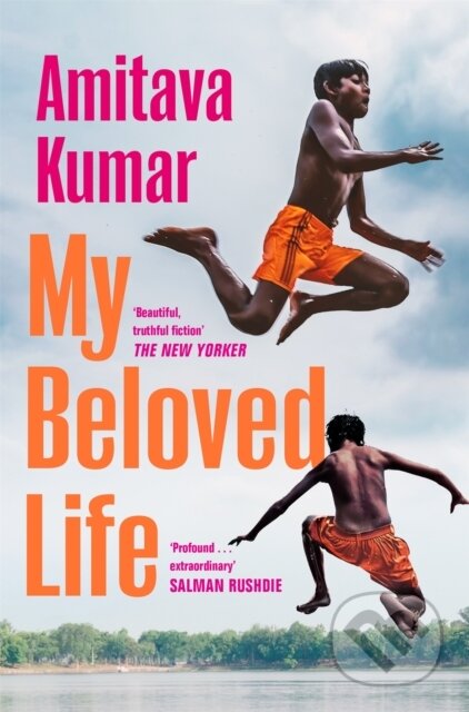 Kniha: My Beloved Life (Amitava Kumar). Picador, 2025 Kniha: My Beloved Life (Amitava Kumar). Picador, 2025