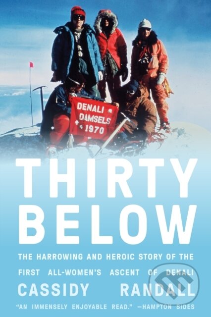 Kniha: Thirty Below (Randall Cassidy). Abrams Appleseed, 2025 Kniha: Thirty Below (Randall Cassidy). Abrams Appleseed, 2025