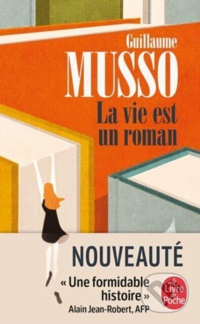 Kniha: La vie est un roman (Guillaume Musso). Le Livre De Poche, 2021 Kniha: La vie est un roman (Guillaume Musso). Le Livre De Poche, 2021