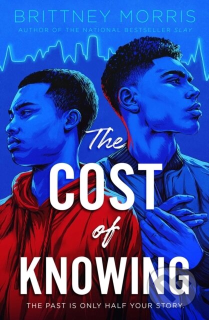 Kniha: Cost of Knowing (Brittney Morris). , 2021 Kniha: Cost of Knowing (Brittney Morris). , 2021