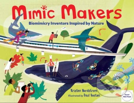 Kniha: Mimic Makers (Kristen Nordstrom a Paul Boston). , 2021 Kniha: Mimic Makers (Kristen Nordstrom a Paul Boston). , 2021