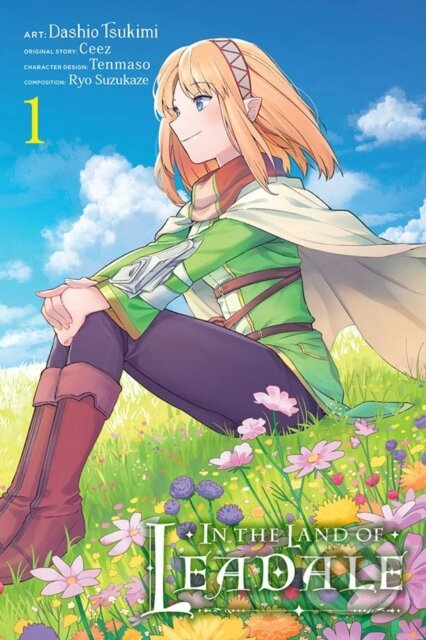 Kniha: In the Land of Leadale, Vol. 1 (manga) (Ceez Ceez, Tenmaso Ceez, Ryo Suzukaze, Leighann Harvey, Elena Pizarro Lanzas a Dashio Tsukimi). Yen Press, 2022 Kniha: In the Land of Leadale, Vol. 1 (manga) (Ceez Ceez, Tenmaso Ceez, Ryo Suzukaze, Leighann Harvey, Elena Pizarro Lanzas a Dashio Tsukimi). Yen Press, 2022
