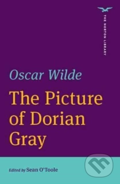 Kniha: The Picture of Dorian Gray (The Norton Library) (Oscar Wilde a Sean O'Toole). WW Norton & Co, 2023 Kniha: The Picture of Dorian Gray (The Norton Library) (Oscar Wilde a Sean O'Toole). WW Norton & Co, 2023