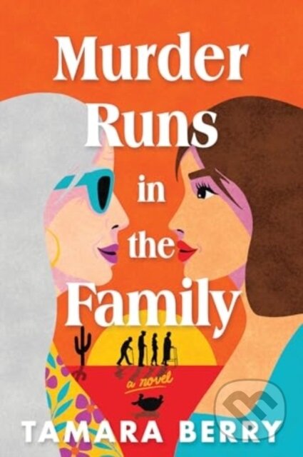 Kniha: Murder Runs in the Family (Tamara Berry). Poisoned Pen Press, 2025 Kniha: Murder Runs in the Family (Tamara Berry). Poisoned Pen Press, 2025