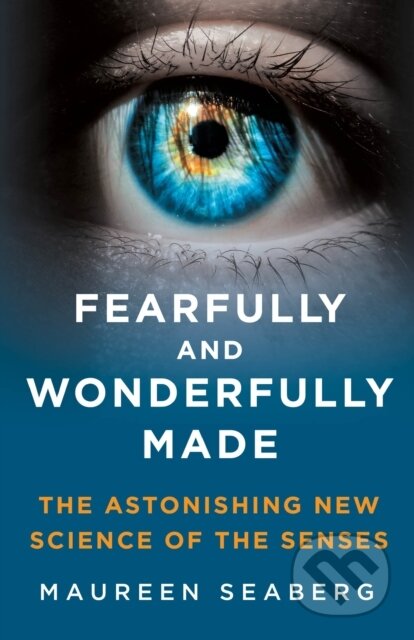 Kniha: Fearfully and Wonderfully Made (Maureen Seaberg). St Martin's Press, 2023 Kniha: Fearfully and Wonderfully Made (Maureen Seaberg). St Martin's Press, 2023