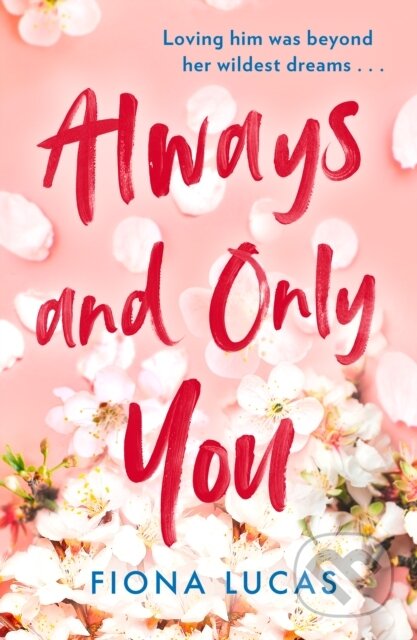 Kniha: Always and Only You (Fiona Lucas). HQ, 2024 Kniha: Always and Only You (Fiona Lucas). HQ, 2024