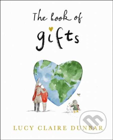 Kniha: The Book of Gifts (Lucy Claire Dunbar). Michael Joseph, 2024 Kniha: The Book of Gifts (Lucy Claire Dunbar). Michael Joseph, 2024