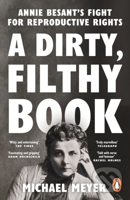 Kniha: A Dirty, Filthy Book (Michael Meyer). WH Allen, 2025 Kniha: A Dirty, Filthy Book (Michael Meyer). WH Allen, 2025
