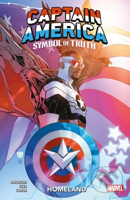 Kniha: Captain America: Symbol Of Truth Vol.1 - Homeland (Collin Kelly, Tochi Onyebuchi a Jackson Lanzing). Panini Books, 2023 Kniha: Captain America: Symbol Of Truth Vol.1 - Homeland (Collin Kelly, Tochi Onyebuchi a Jackson Lanzing). Panini Books, 2023