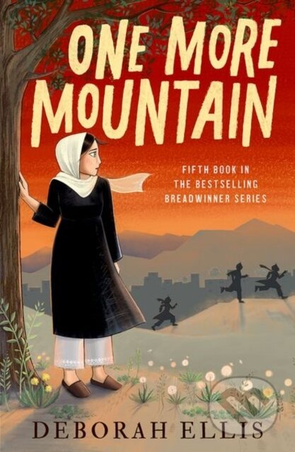 Kniha: One More Mountain (Deborah Ellis). Oxford University Press, 2023 Kniha: One More Mountain (Deborah Ellis). Oxford University Press, 2023