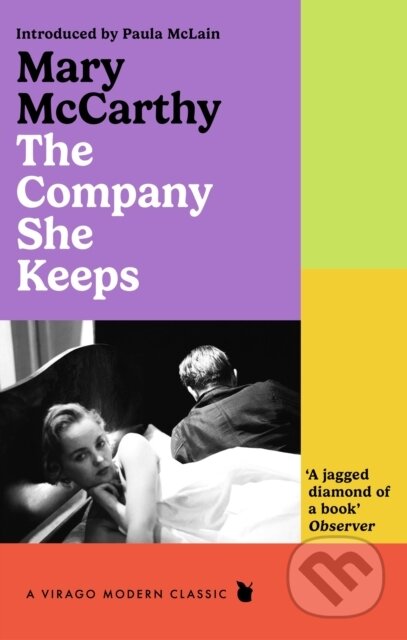 Kniha: The Company She Keeps (Mary Mccarthy). Virago, 2024 Kniha: The Company She Keeps (Mary Mccarthy). Virago, 2024