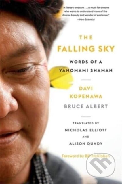 Kniha: The Falling Sky (Bruce Albert a Davi Kopenawa). Harvard University Press, 2023 Kniha: The Falling Sky (Bruce Albert a Davi Kopenawa). Harvard University Press, 2023