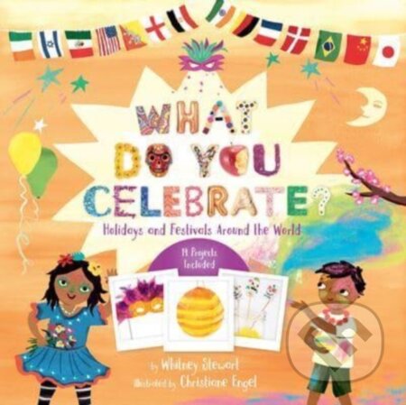 Kniha: What Do You Celebrate? (Whitney Stewart). , 2023 Kniha: What Do You Celebrate? (Whitney Stewart). , 2023