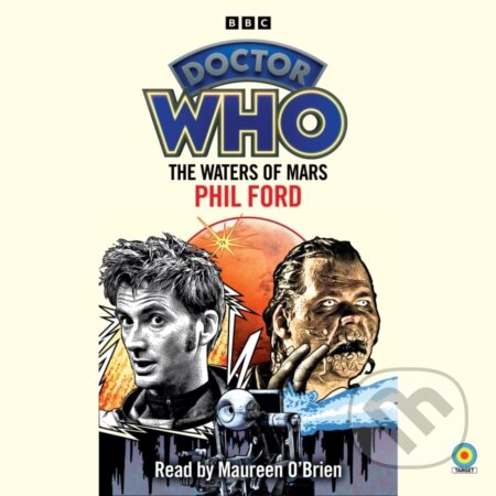 Kniha: Doctor Who: The Waters of Mars (Phil Ford). , 2023 Kniha: Doctor Who: The Waters of Mars (Phil Ford). , 2023