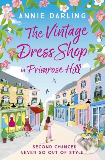 Kniha: The Vintage Dress Shop in Primrose Hill (Annie Darling). Hodder Paperback, 2023 Kniha: The Vintage Dress Shop in Primrose Hill (Annie Darling). Hodder Paperback, 2023