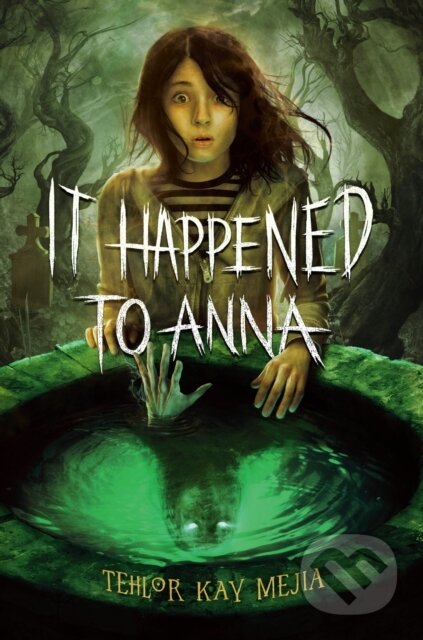 Kniha: It Happened to Anna (Tehlor Kay Mejia). Delacorte, 2024 Kniha: It Happened to Anna (Tehlor Kay Mejia). Delacorte, 2024