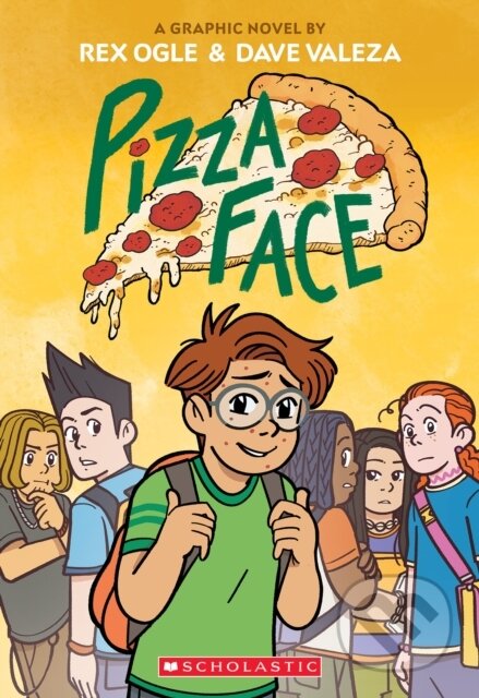 Kniha: Pizza Face: A Graphic Novel (Ogle Rex). Scholastic, 2024 Kniha: Pizza Face: A Graphic Novel (Ogle Rex). Scholastic, 2024