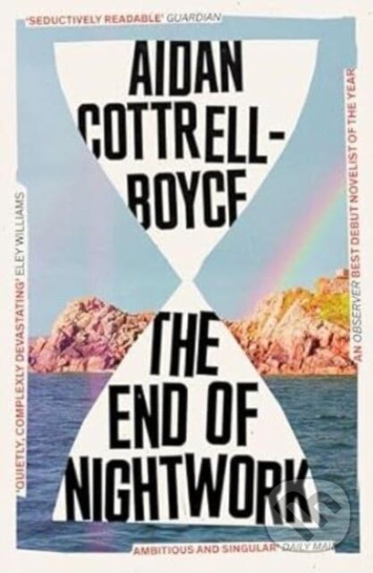 Kniha: The End of Nightwork (Aidan Cottrell-Boyce). Granta Books, 2024 Kniha: The End of Nightwork (Aidan Cottrell-Boyce). Granta Books, 2024