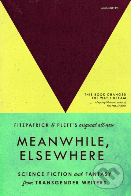 Kniha: Meanwhile, Elsewhere (Casey Plett a Cat Fitzpatrick). , 2024 Kniha: Meanwhile, Elsewhere (Casey Plett a Cat Fitzpatrick). , 2024