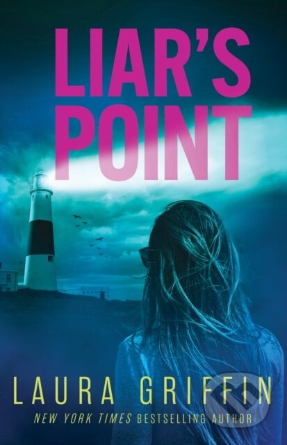 Kniha: Liar's Point (Laura Griffin). Headline Eternal, 2024 Kniha: Liar's Point (Laura Griffin). Headline Eternal, 2024