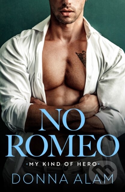 Kniha: No Romeo (Donna Alam). , 2024 Kniha: No Romeo (Donna Alam). , 2024