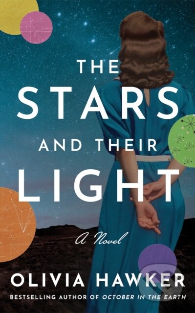 Kniha: The Stars and Their Light (Olivia Hawker). Lake Union Publishing, 2025 Kniha: The Stars and Their Light (Olivia Hawker). Lake Union Publishing, 2025