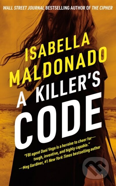 Kniha: A Killer's Code (Isabella Maldonado). Thomas & Mercer, 2025 Kniha: A Killer's Code (Isabella Maldonado). Thomas & Mercer, 2025