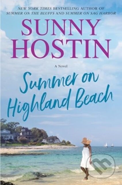 Kniha: Summer on Highland Beach (Hostin Sunny). , 2025 Kniha: Summer on Highland Beach (Hostin Sunny). , 2025
