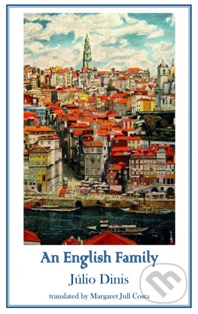 Kniha: An English Family (Julio Dinis). Dedalus, 2025 Kniha: An English Family (Julio Dinis). Dedalus, 2025