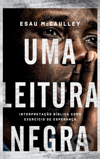 Kniha: Uma leitura negra (Esau Mccaulley). , 2022 Kniha: Uma leitura negra (Esau Mccaulley). , 2022