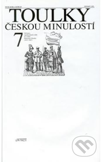Kniha: Toulky českou minulostí 7 (Petr Hora). Baronet, 2002 Kniha: Toulky českou minulostí 7 (Petr Hora). Baronet, 2002