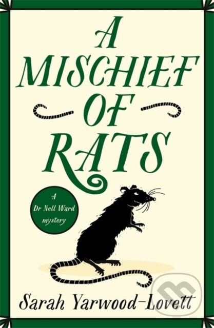 Kniha: A Mischief of Rats (Sarah Yarwood-Lovett). Embla Books, 2023 Kniha: A Mischief of Rats (Sarah Yarwood-Lovett). Embla Books, 2023