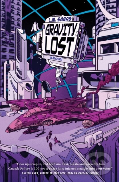 Kniha: Gravity Lost (L. M. Sagas). St Martin's Press, 2024 Kniha: Gravity Lost (L. M. Sagas). St Martin's Press, 2024