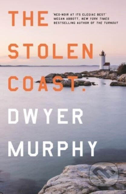 Kniha: The Stolen Coast (Dwyer Murphy). Bedford Square, 2024 Kniha: The Stolen Coast (Dwyer Murphy). Bedford Square, 2024
