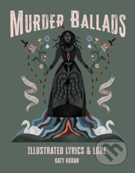 Kniha: Murder Ballads (Katy Horan). Andrews McMeel, 2025 Kniha: Murder Ballads (Katy Horan). Andrews McMeel, 2025