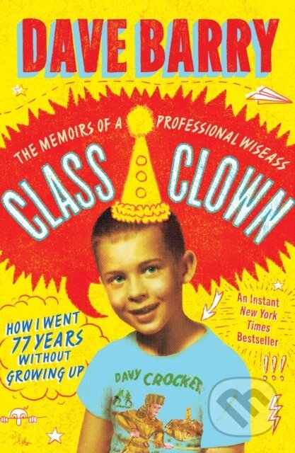 Kniha: Class Clown (Dave Barry). Simon & Schuster, 2025 Kniha: Class Clown (Dave Barry). Simon & Schuster, 2025