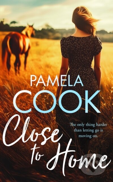 Kniha: Close To Home (Pamela Cook). , 2025 Kniha: Close To Home (Pamela Cook). , 2025