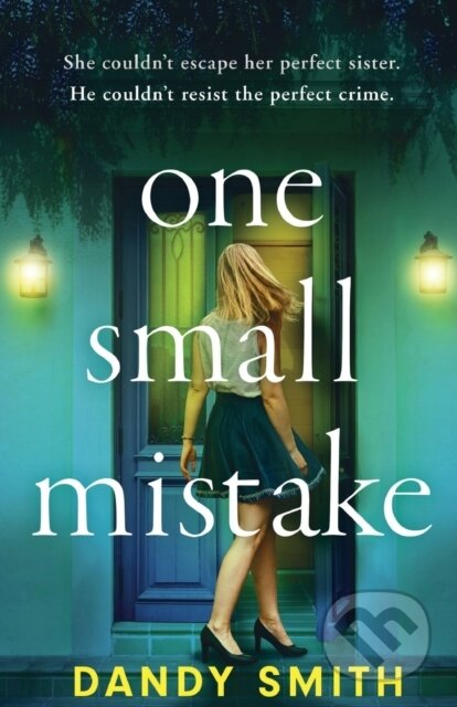 Kniha: One Small Mistake (Dandy Smith). Embla Books, 2021 Kniha: One Small Mistake (Dandy Smith). Embla Books, 2021