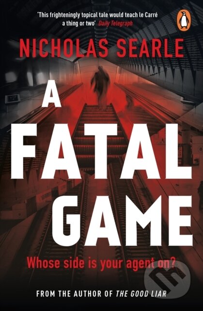 Kniha: A Fatal Game (Nicholas Searle). Penguin Books, 2021 Kniha: A Fatal Game (Nicholas Searle). Penguin Books, 2021