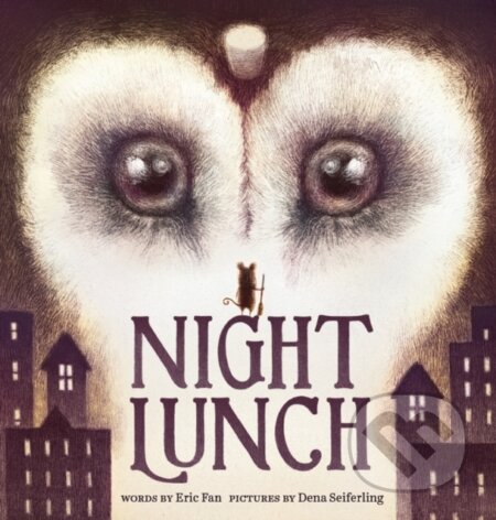 Kniha: Night Lunch (Eric Fan). Frances Lincoln, 2024 Kniha: Night Lunch (Eric Fan). Frances Lincoln, 2024