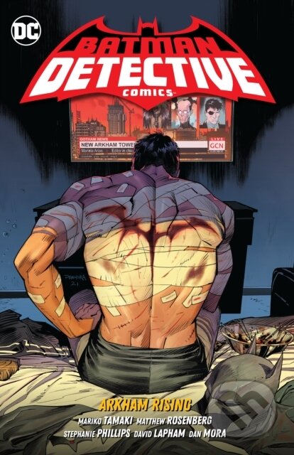 Kniha: Batman: Detective Comics Vol. 3: Arkham Rising (Ivan Reis a Mariko Tamaki). DC Comics, 2024 Kniha: Batman: Detective Comics Vol. 3: Arkham Rising (Ivan Reis a Mariko Tamaki). DC Comics, 2024