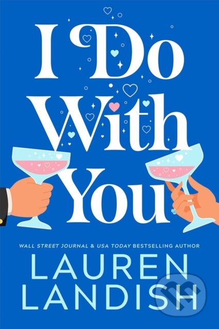 Kniha: I Do With You (Lauren Landish). , 2024 Kniha: I Do With You (Lauren Landish). , 2024