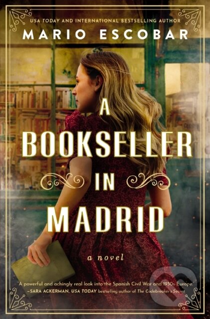Kniha: A Bookseller in Madrid (Mario Escobar). Thomas Nelson Publishers, 2025 Kniha: A Bookseller in Madrid (Mario Escobar). Thomas Nelson Publishers, 2025