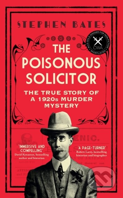 Kniha: The Poisonous Solicitor (Stephen Bates). Icon Books, 2022 Kniha: The Poisonous Solicitor (Stephen Bates). Icon Books, 2022