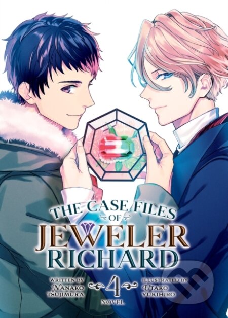 Kniha: The Case Files of Jeweler Richard (Light Novel) Vol. 4 (Nanako Tsujimura). Seven Seas, 2023 Kniha: The Case Files of Jeweler Richard (Light Novel) Vol. 4 (Nanako Tsujimura). Seven Seas, 2023