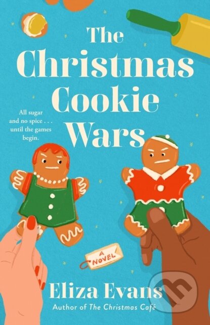 Kniha: The Christmas Cookie Wars (Eliza Evans). Penguin Putnam Inc, 2024 Kniha: The Christmas Cookie Wars (Eliza Evans). Penguin Putnam Inc, 2024