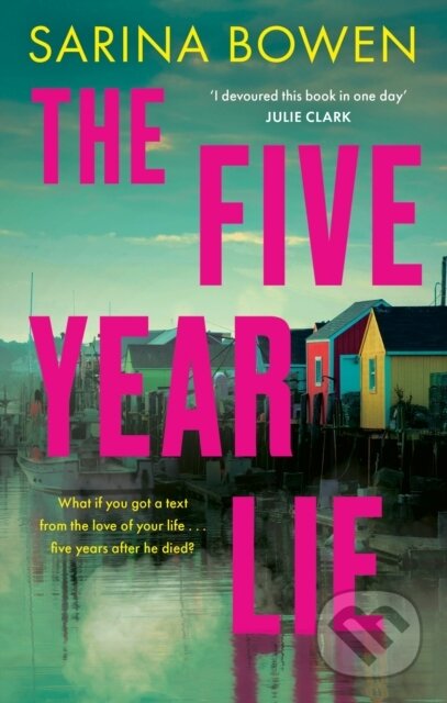 Kniha: The Five Year Lie (Sarina Bowen). Renegade, 2024 Kniha: The Five Year Lie (Sarina Bowen). Renegade, 2024