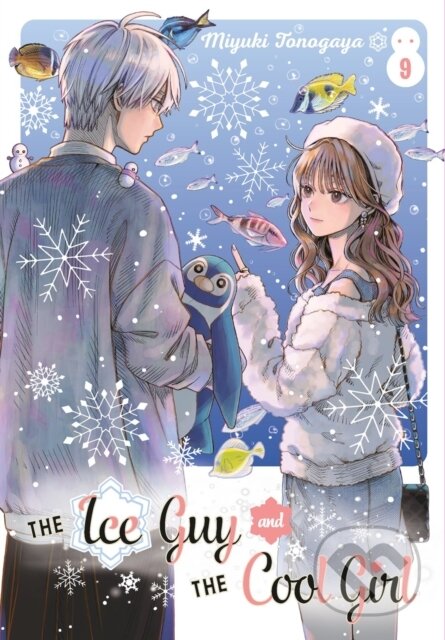 Kniha: The Ice Guy and the Cool Girl 09 (Miyuki Tonogaya). Square Enix, 2025 Kniha: The Ice Guy and the Cool Girl 09 (Miyuki Tonogaya). Square Enix, 2025